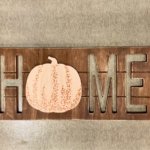 home pumpkin sign